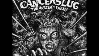 The Ancient Enemy - Cancerslug
