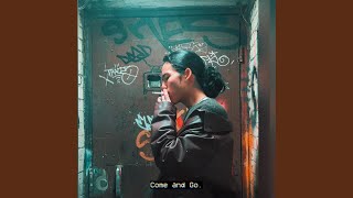 Come and Go Music Video