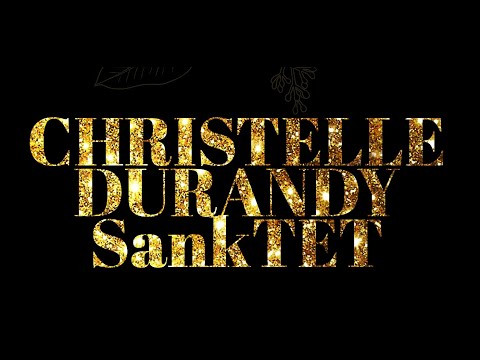 Christelle Durandy SankTET video