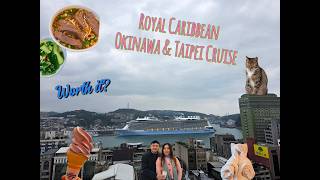 🚢 Royal Caribbean 6D5N Cruise Adventure 🌏 OKINAWA Pt.1 of 2