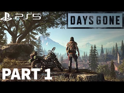 DAYS GONE (PS5) Walkthrough Gameplay  - Part 1 (No Commentary)