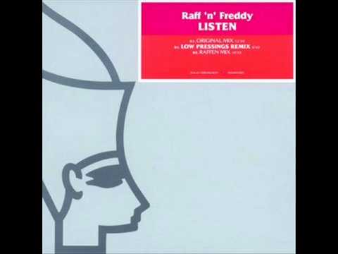 Raff ´n´ Freddy - Listen (Raffen mix)