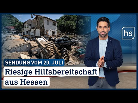 Riesige Hilfsbereitschaft aus Hessen | hessenschau vom 20.07.2021