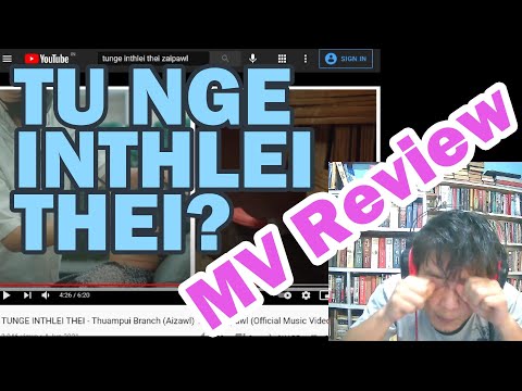 MUSIC VIDEO REVIEW || Thuampui YMA Zaipawl - Tu nge inthlei thei?