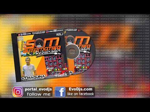 CD Som Automotivo e Rebaixados - Evodjs.com - DJ Maquina