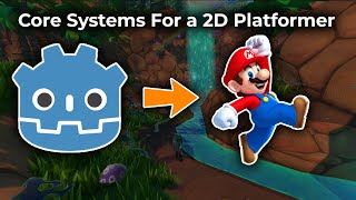 Godot Tutorial: Core Systems For a 2D Platformer