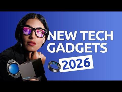 13 fantastici nuovi gadget tecnologici in arrivo nel 2026