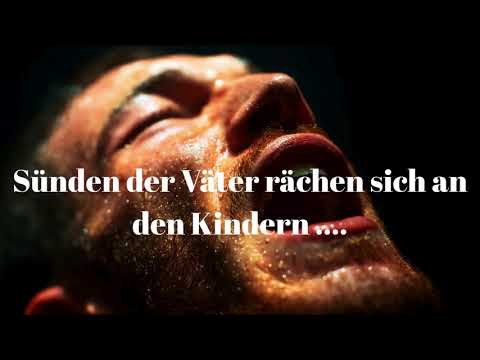 Sünden der Väter rächen sich an den Kindern ....