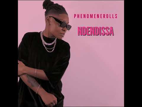 Phenomenerolls - Ndendissa