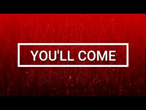 YOU'LL COME (Lyrics) - Hillsong Worship