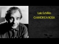LALO SCHIFRIN - O AMOR E A ROSA