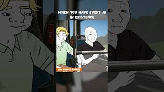 When you have every AI in existence