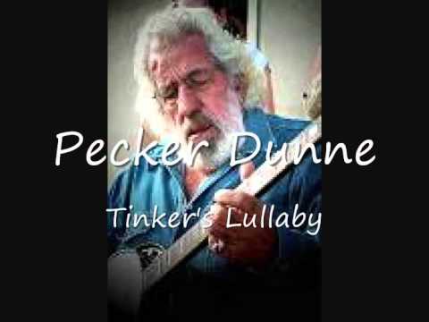 Pecker Dunne - Tinkers Lullaby.wmv