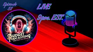 Ep 51! Spotlighting the updated Fifine AM8! 9pm Eastern!