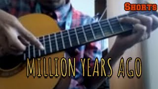 Download lagu Intro million years ago(fingerstyle) #shorts #shorted #shortes #storywa # videosingkat #story mp3