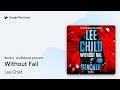 Without Fail Book 6 by Lee Child · Audiobook preview
