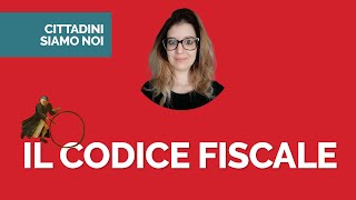 Il Codice Fiscale