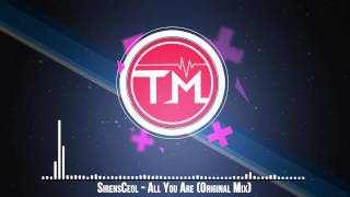 SirensCeol - All You Are (Original Mix)