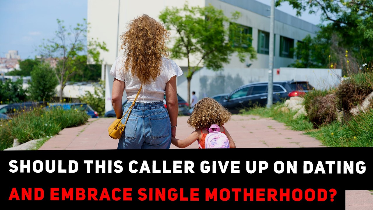 Should This Caller Give Up On Dating And Embrace Single Motherhood?  | Ask Yee