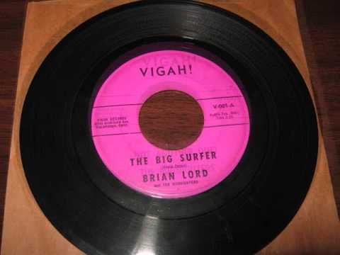 Early Frank Zappa - Brian Lord - The Big Surfer/Not another One! on VIGAH!
