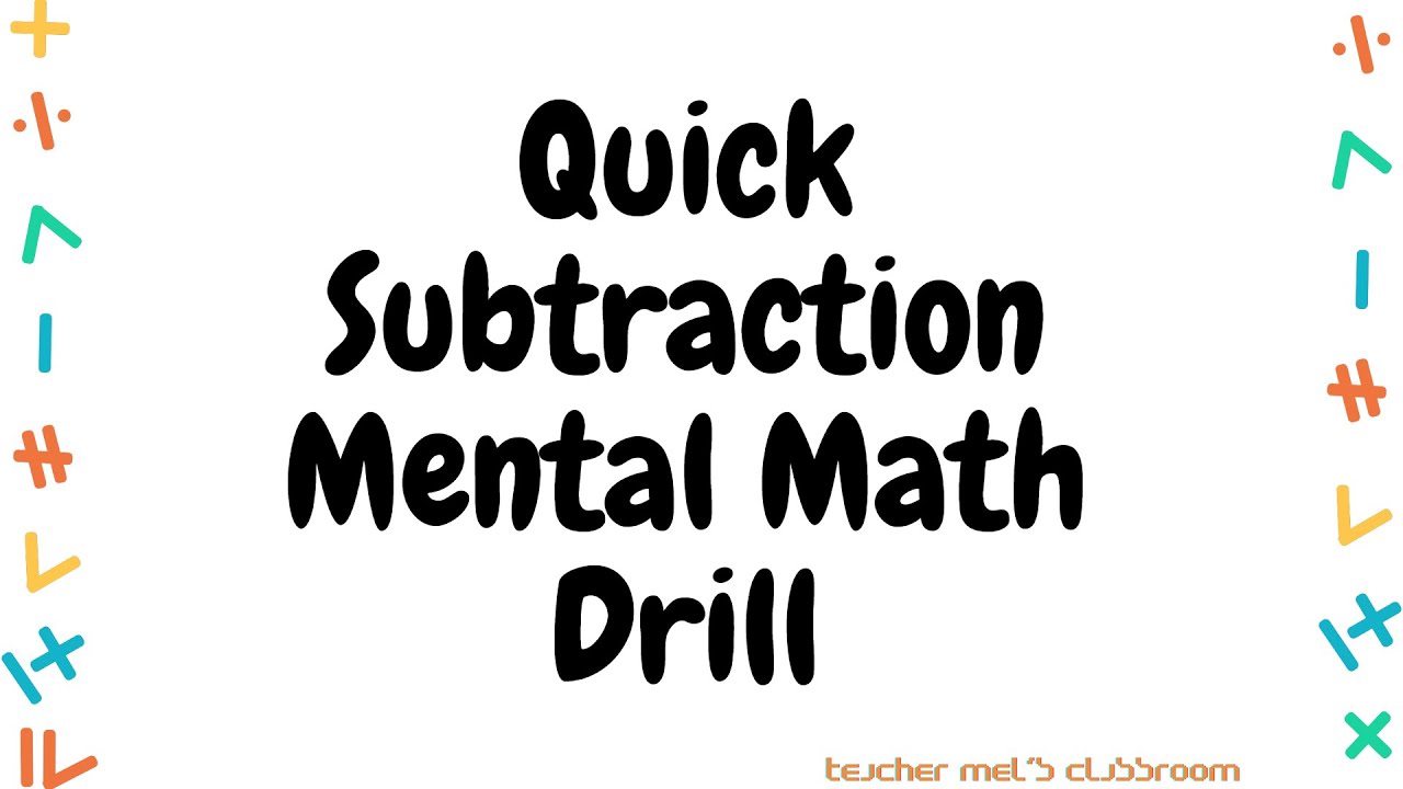 Quick Subtraction Mental Math Drill