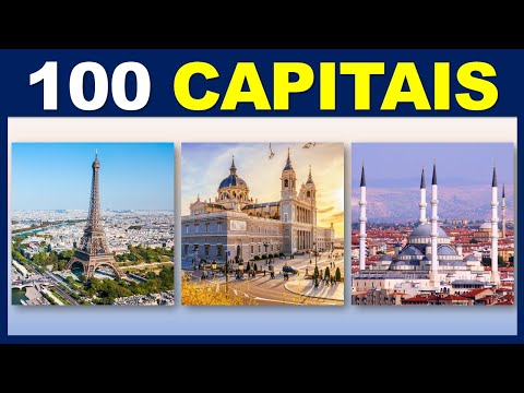 100 CAPITAIS DE PAÍSES PARA TESTAR SEUS CONHECIMENTOS | QUIZ BANDEIRAS