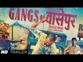 Gangs Of Wasseypur Theatrical Trailer Manoj Bajpai