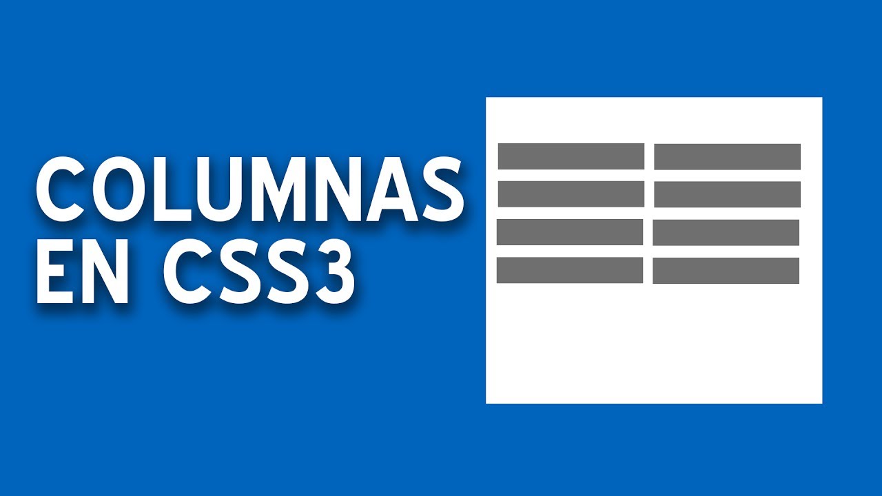 12. Múltiples Columnas | Curso de CSS3