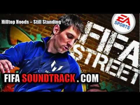 Hilltop Hoods - Still Standing - FIFA Street 2012 Soundtrack