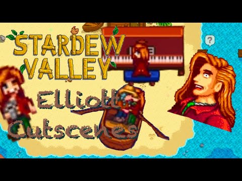 Every Elliott Cutscenes Stardew Valley (Excluding Bachelor Bar Brawl)