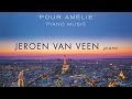 Yann Tiersen: 'Pour Amélie' Piano Music (Full Album) played by Jeroen van Veen