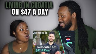 🇭🇷 Relocating To Croatia On $47 A Day | American Couple Reacts to Americans Living Abroad