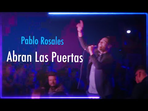 Abran Las Puertas - Pablo Rosales