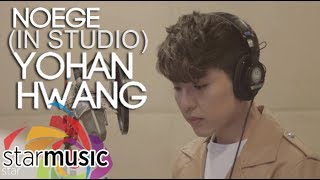 Yohan Hwang - 너에게 Noege ”IKAW” Korean Version (In Studio)