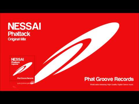 Nessai - Phattack (Original Mix)