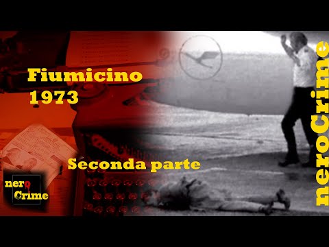 La strage dimenticata. Fiumicino 1973  parte 2- Teleroma 56