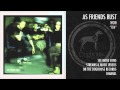 As Friends Rust - "Ten"