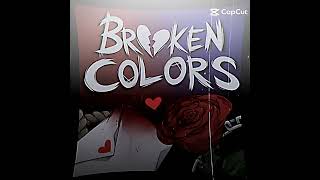 oc x broken colors💌🪢