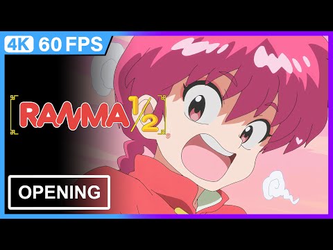 Ranma ½ (2024) Opening | 4K | 60FPS | Creditless |