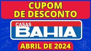 [CUPOM CASAS BAHIA ABRIL de 2024] Cupom Casas Bahia 2024 - Cupom Casas Bahia  Primeira Compra
