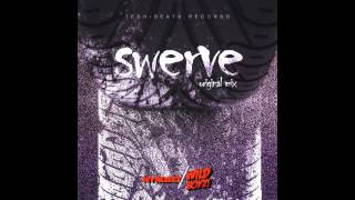 Myndset & Wild Boyz! - Swerve (Original Mix)