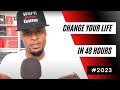 The Life Changing 48 Hour Experiment 2023 Dre Baldwin