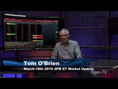 March 18th, 4PM ET Market Update with Tom O'Brien on TFNN