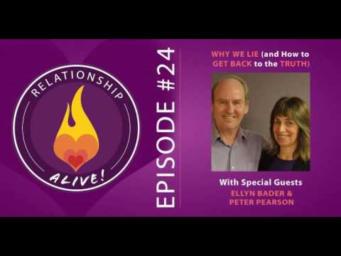 24: Why We Lie and How to Get Back to the Truth with Ellyn Bader and Peter Pearson