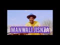 MANWALI JISINZA Matela