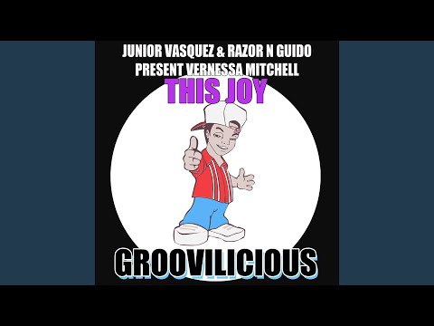 This Joy (Junior Vasquez & Razor N Guido Present Vernessa Mitchell)