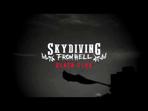 Skydiving From Hell - Black Flag [OFFICIAL VIDEO]