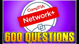 CompTIA NETWORK+ FULL Practice Questions - N10-009 EXAM PREP (2025)