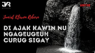 Download lagu DONGENG SUNDA MISTERI / DIAJAK KAWIN NU NGAGEUGEUH CURUG SIGAY ( JKR 2022 ) mp3 Download lagu DONGENG SUNDA MISTERI / DIAJAK KAWIN NU NGAGEUGEUH CURUG SIGAY ( JKR 2022 ) mp3