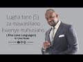 Lugha tano (5) za mawasiliano kwenye mahusiano  ( Five Love Languages)